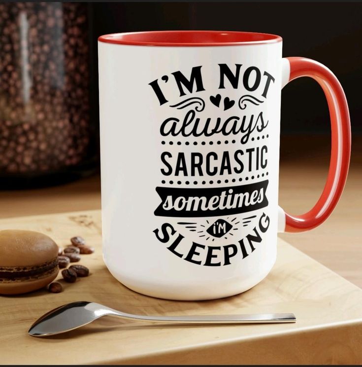 15 OZ SUBLIMATED COFFEE MUG "SARCASTIC REMARKS"