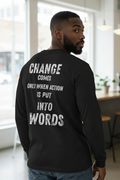 SCREEN PRINTED: "CHANGE"