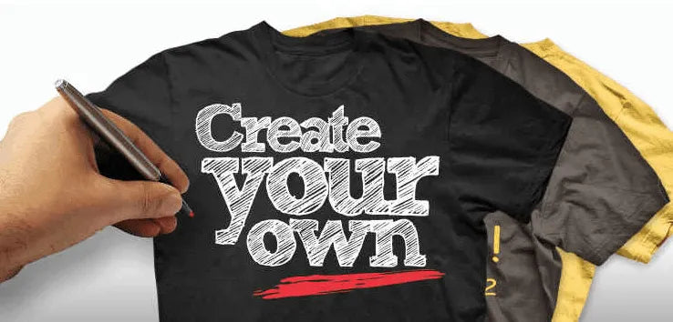 SCREEN PRINTED: "CREATE YOUR OWN" (T-SHIRT/HOODIE/HAT/EMBROIDERY)