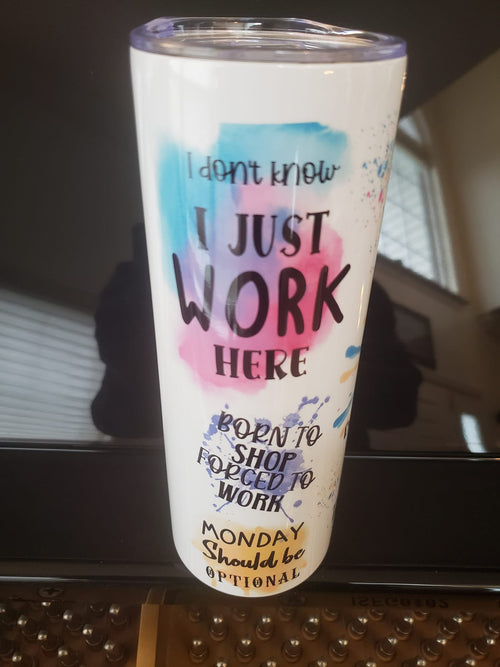 CUSTIMIZED 20 OZ HOT/COLD TUMBLER ("MOTIVATIONAL QUOTES")
